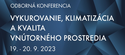 KOnferencia Vykurovanie, klimatizácia a kvalita vnútorného prostredia 19. - 20.9.2023