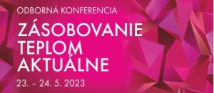 Konferencia Zásobovanie teplom aktuálne