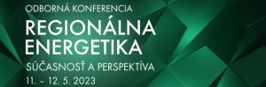 Konferencia Regionálna energetika 11.-12.5.2023